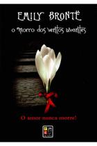 O Morro dos Ventos Uivantes - PÉ DA LETRA