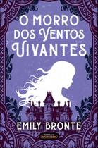 O Morro Dos Ventos Uivantes O Morro Dos Ventos Uivantes