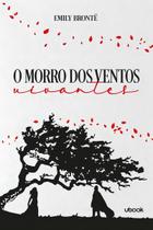 o Morro Dos Ventos Uivantes o Morro Dos Ventos Uivantes