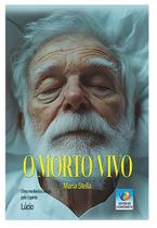 O Morto-vivo O Morto-vivo