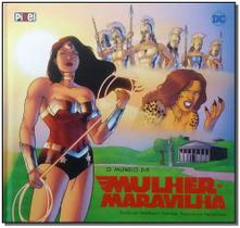 O Mundo Da Mulher Maravilha - COQUETEL - GRUPO EDIOURO
