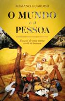 O mundo e a pessoa O mundo e a pessoa