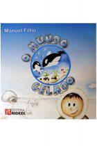 O mundo gelado - Rideel O mundo gelado - Rideel