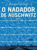 O Nadador De Auschwitz - LPM