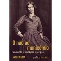 O não ao manicômio