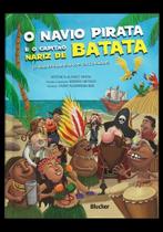 O Navio Pirata e o Capitão Nariz de Batata (e Uma Brincadeira Com Os Lusíadas) Sortido