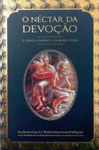 O néctar da devoção - BBT - BHAKTIVEDANTA BOOK TRUST
