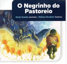O negrinho do pastoreio - folclore brasileiro O negrinho do pastoreio - folclore brasileiro