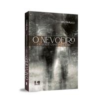 O nevoeiro ou sobre o pampsiquismo O nevoeiro ou sobre o pampsiquismo