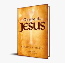 O Nome de Jesus Capa Dura Kenneth E. Hagin