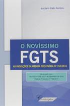 O Novíssimo Fgts - As Inovações da Medida Provisória Nº 763/2016 - Contemplar