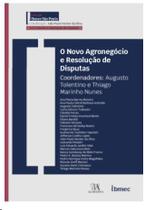 O novo agronegócio e resolução de disputas - ALMEDINA BRASIL