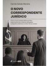 O novo correspondente jurídico - 2025