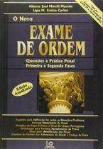 O Novo Exame da Ordem - Questões e Prática Penal Primeira e Segunda Fases - Landmark