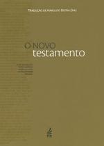 O Novo Testamento - Feb O Novo Testamento - Feb