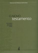 O Novo Testamento - Tradução de Haroldo Dutra Dias O Novo Testamento - Tradução de Haroldo Dutra Dias