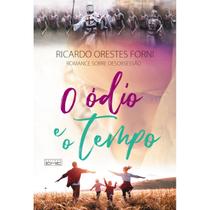 O Ódio e o Tempo O Ódio e o Tempo