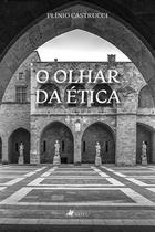 O olhar da ética