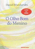 O olho bom do menino - Brinque-Book