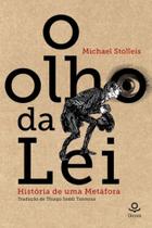 O olho da lei O olho da lei
