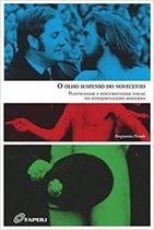 O Olho Suspenso Do Novecento