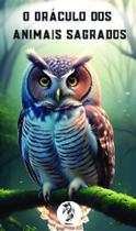 o Oráculo Dos Animais Sagrados