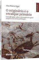 O Originário E O Recalque Primário