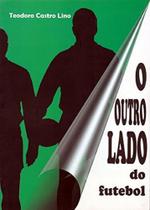 O Outro Lado do Futebol