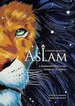 O Outro Nome de Aslam - A Simbologia Bíblica nas Crônicas de Nárnia - Edição Revisada