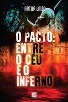 O pacto: entre o céu e o inferno O pacto: entre o céu e o inferno