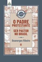 O Padre Protestante