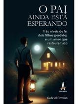 O pai ainda está esperando