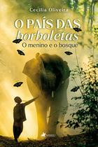 O País das Borboletas: O menino e o Bosque - Viseu