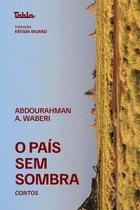 O país sem sombra O país sem sombra