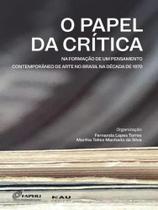 O Papel da Crítica O Papel da Crítica