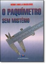 O paquímetro sem mistério