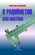 O Paquímetro Sem Mistério