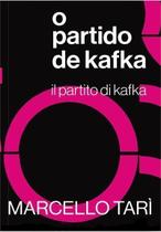o Partido De Kafka o Partido De Kafka
