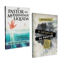O pastor na moderniidade líquida + o sofrimento do pastor