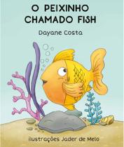 O peixinho chamado fish