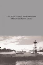O pensamento político clássico O pensamento político clássico