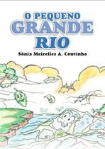 O Pequeno Grande Rio - Independente