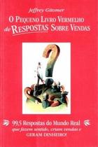 O pequeno livro vermelho de respostas sobre vendas O pequeno livro vermelho de respostas sobre vendas