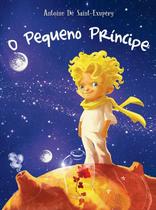 O Pequeno Príncipe - Capa Dura e com Ilustrações