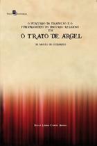 O percurso da tradução e o funcionamento do discurso religioso em O Trato de Argel de Miguel de Cervantes O percurso da tradução e o funcionamento do discurso religioso em O Trato de Argel de Miguel de Cervantes