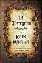 O Peregrino De John Bunyan Edição Comentada Por Warren Wiersbe - Pao Diario
