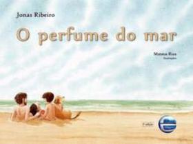 O Perfume do Mar - ELEMENTAR EDITORA