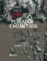 O Pescador Encantado - IMEPH O Pescador Encantado - IMEPH