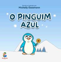 O Pinguim Azul O Pinguim Azul