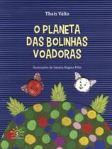 O planeta das bolinhas voadoras